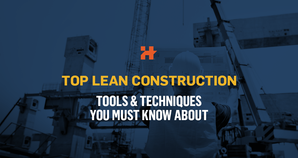 top lean construction tools and techniques