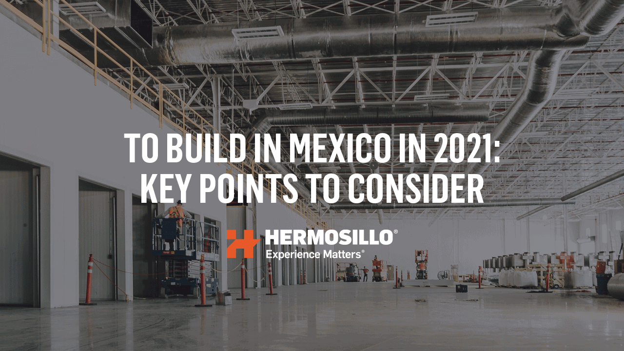 build in mexico 2021