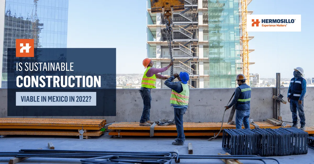 Blog cover about Sustainable Construction in Mexico