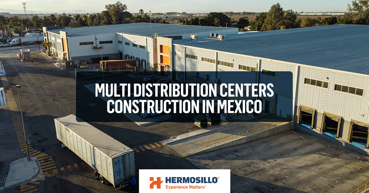 Cover about multi distribution centers construction in México
