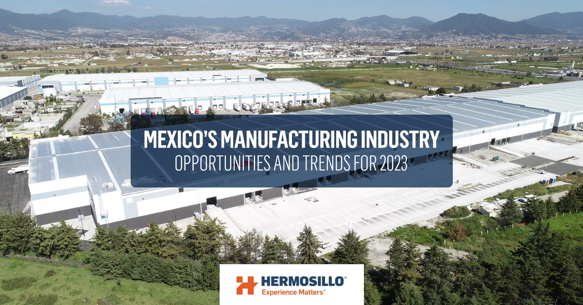 Blog cover about opportunities and trends of manufacturing industry in México