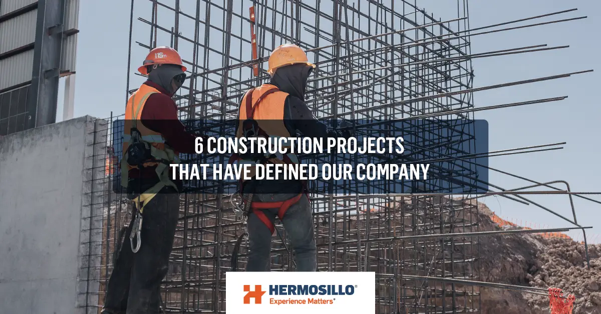 Blog cover of construction projects that have defined Grupo Hermosillo