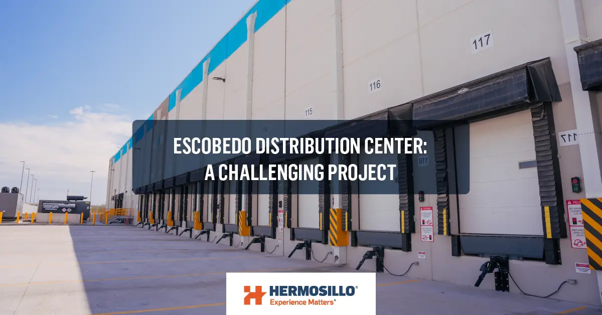 Blog cover about Escobedo distribution center